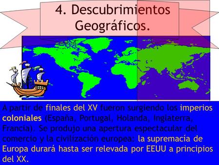 4. Descubrimientos Geográficos.