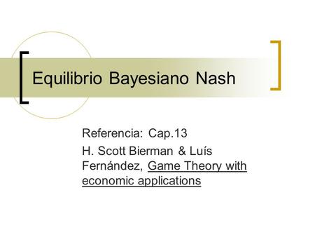 Equilibrio Bayesiano Nash
