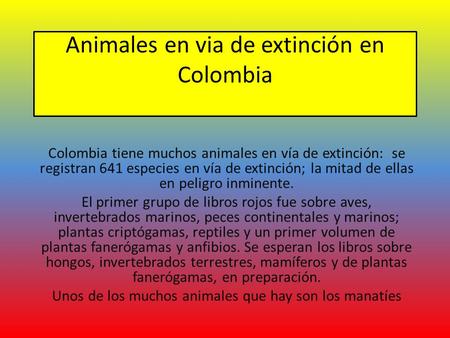 Animales en via de extinción en Colombia