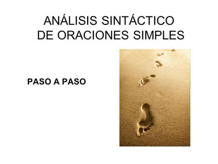 ANÁLISIS SINTÁCTICO DE ORACIONES SIMPLES