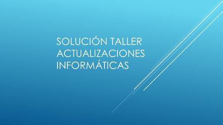 SOLUCIÓN TALLER ACTUALIZACIONES INFORMÁTICAS. La herramienta que recomendaría para medir el clima laboral seria encuestatik. Solo registrándonos con la.