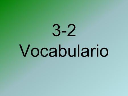 3-2 Vocabulario. Talking about sports La tienda de deportes.