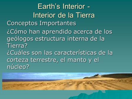 Earth’s Interior - Interior de la Tierra