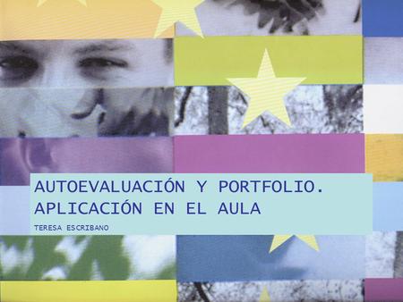 AUTOEVALUACIÓN Y PORTFOLIO. APLICACIÓN EN EL AULA