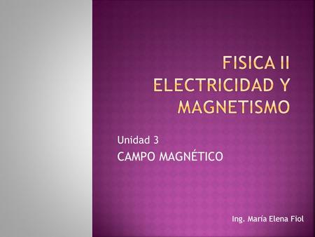 FISICA II Electricidad y magnetismo