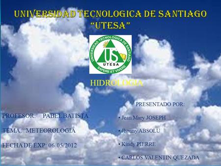 UNIVERSIDAD TECNOLOGICA DE SANTIAGO “UTESA”