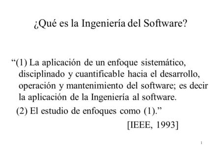 ¿Qué es la Ingeniería del Software?