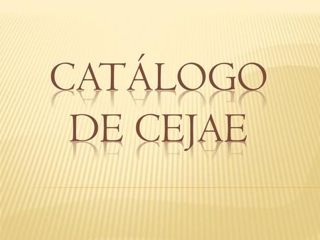 Catálogo de Cejae.