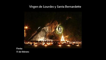 Virgen de Lourdes y Santa Bernardette
