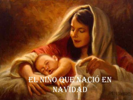 El niño que nació en navidad