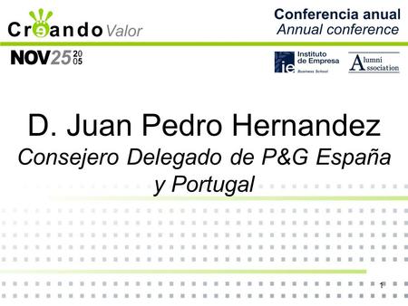 D. Juan Pedro Hernandez Consejero Delegado de P&G España y Portugal