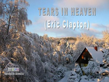 Would you know my name If I saw you in heaven? Dirías mi nombre, si me ves en el cielo?