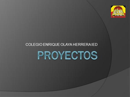 COLEGIO ENRIQUE OLAYA HERRERA IED