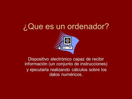 y ejecutarla realizando cálculos sobre los datos numéricos.