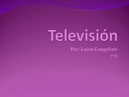 Por: Laura Congolino 7 ° A. Década de los 50’s La presidencia es asumida por Rojas Pinilla, quien promete al pueblo introducir en el país el nuevo y mas.