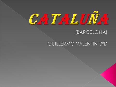(BARCELONA) GUILLERMO VALENTIN 3ºD