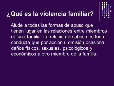 ¿Qué es la violencia familiar?