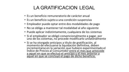 LA GRATIFICACION LEGAL