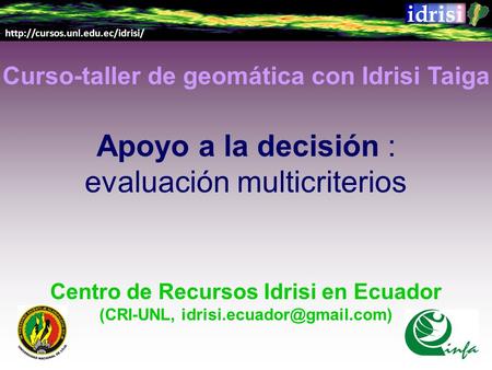 Apoyo a la decisión : evaluación multicriterios