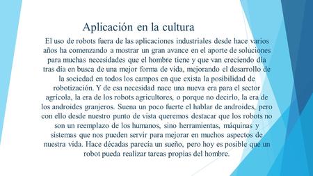 Aplicación en la cultura