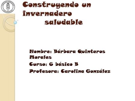 Construyendo un invernadero saludable
