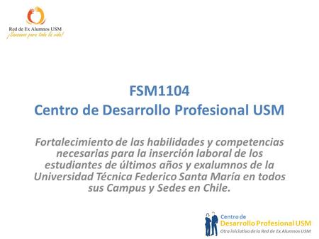 FSM1104 Centro de Desarrollo Profesional USM