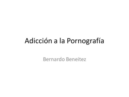 Adicción a la Pornografía