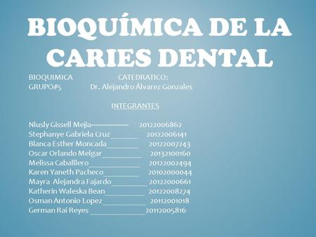 Bioquímica de la caries dental