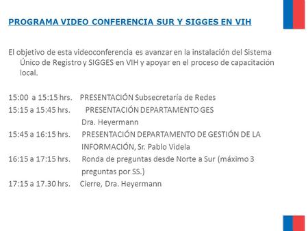 PROGRAMA VIDEO CONFERENCIA SUR Y SIGGES EN VIH