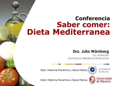 Dieta Mediterranea Saber comer: Conferencia Dra. Julia Wärnberg
