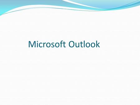 Microsoft Outlook.