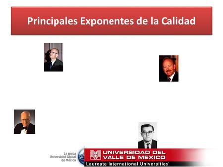 Principales Exponentes de la Calidad