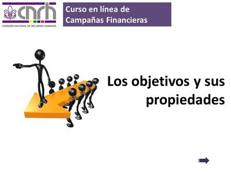 Los objetivos y sus propiedades