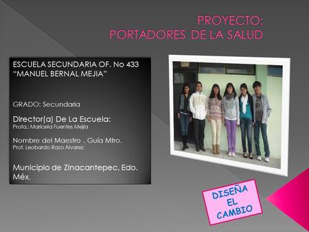 PROYECTO: PORTADORES DE LA SALUD