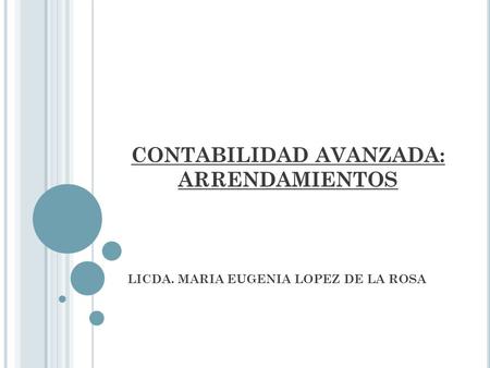 CONTABILIDAD AVANZADA: ARRENDAMIENTOS