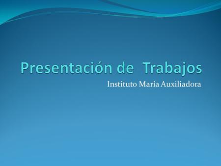 Presentación de Trabajos