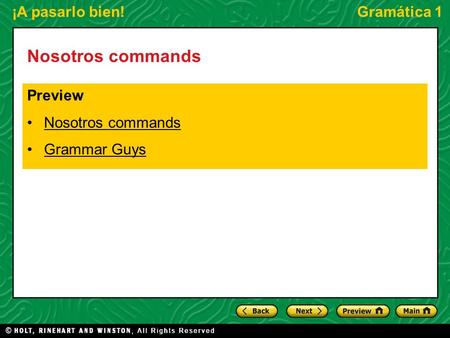 ¡A pasarlo bien!Gramática 1 Nosotros commands Preview Nosotros commands Grammar Guys.
