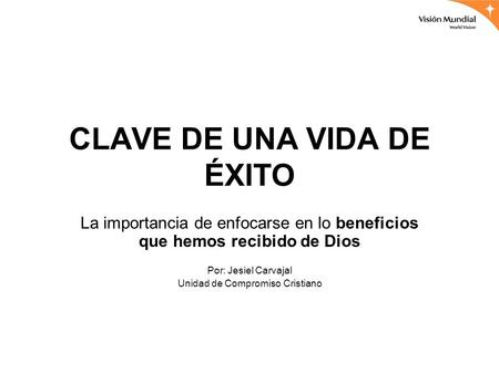 CLAVE DE UNA VIDA DE ÉXITO