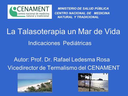 MINISTERIO DE SALUD PÚBLICA  CENTRO NACIONAL DE MEDICINA  NATURAL Y TRADICIONAL.