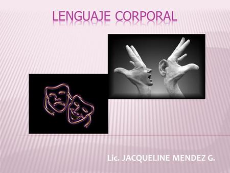 Lic. JACQUELINE MENDEZ G.