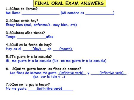 FINAL ORAL EXAM ANSWERS