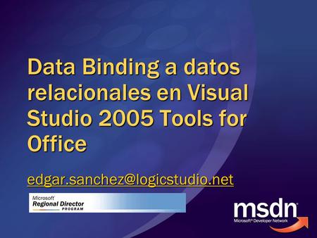 Data Binding a datos relacionales en Visual Studio 2005 Tools for Office