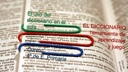 El uso del diccionario en el aula