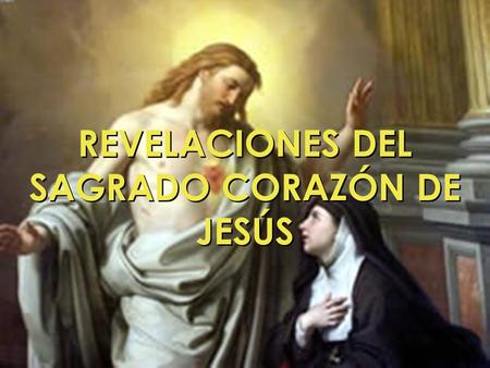 REVELACIONES DEL SAGRADO CORAZÓN DE JESÚS