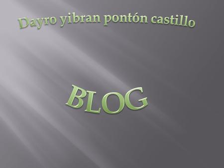 Un blog, o en español también una bitácora, es un sitio web periódicamente actualizado que recopila cronológicamente textos o artículos de uno o varios.