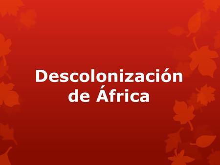 Descolonización de África