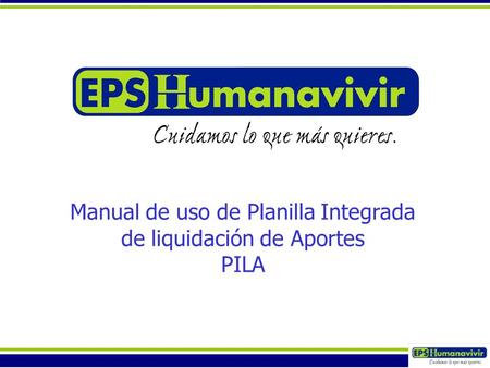 Manual de uso de Planilla Integrada de liquidación de Aportes