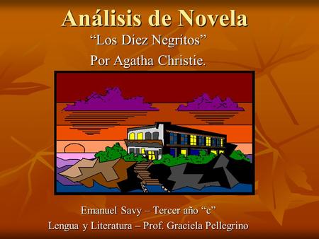 Análisis de Novela “Los Diez Negritos” Por Agatha Christie.