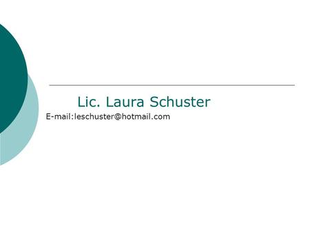 Lic. Laura Schuster
