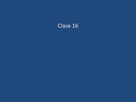 Clase 16.